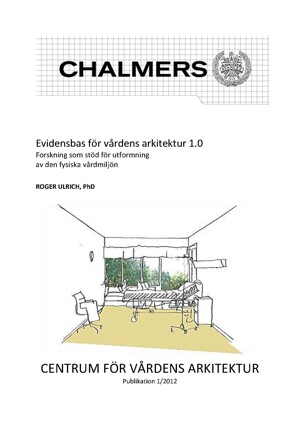 Evidensbas för vårdens arkitektur 1.0